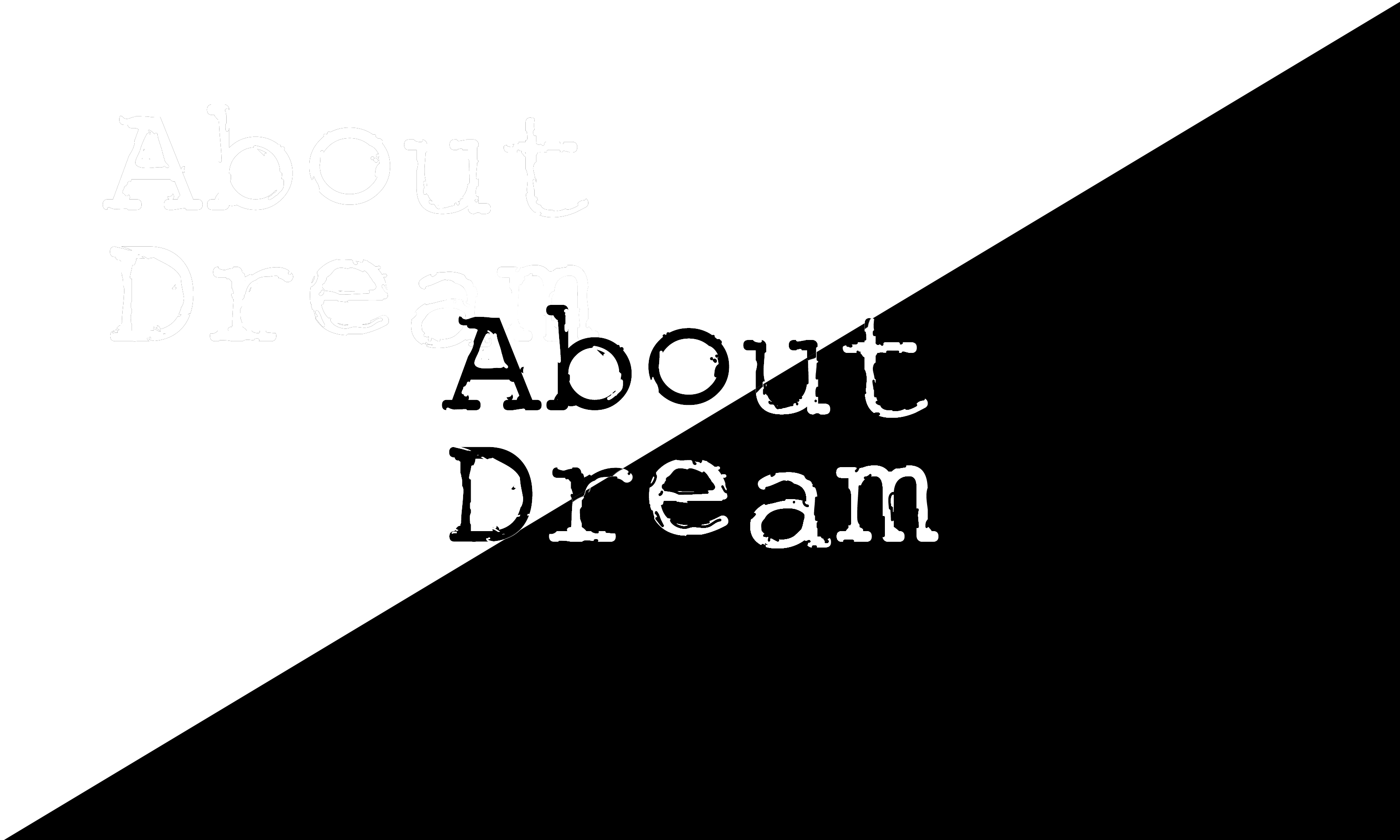 About Dream 關於夢想